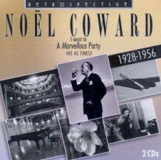 Noëi Coward - I Went To A Marvellous Party