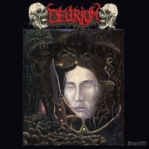Delirium - Zzooouhh + Demos