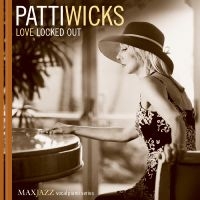 Wicks Patti - Love Locked Out