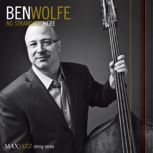 Wolfe Ben - No Strangers Here