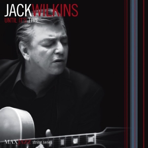 Wilkins Jack - Until It's Time