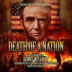 Dennis Mccarthy - Death Of A Nation (Original Motion