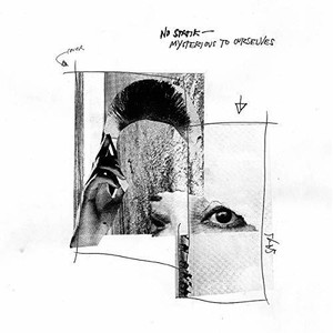 No Statik - Mysterious To Ourselves