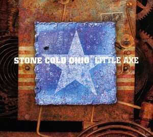 Little Axe - Stone Cold Ohio (Remastered)