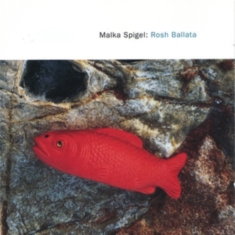 Spigel Malka - Rosh Ballata