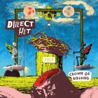 Direct Hit - Crown Of Nothing (Vinyl)