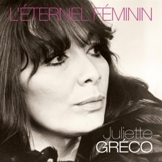 Greco Juliette - Leternel Feminin