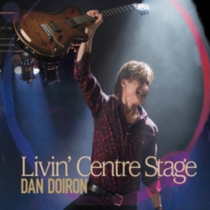 Doiron Dan - Livin' Center Stage