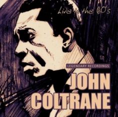 Coltrane John - Live In The 60's