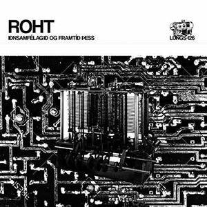 Roht - Iðnsamfélagið Og Framtíð Þess