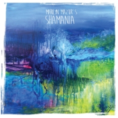 Mazur Marilyn - Shamania