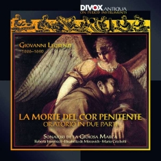 Legrenzi Giovanni - La Morte Del Cor Penitente: Oratori