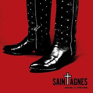 Saint Agnes - Welcome To Silvertown