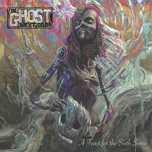Ghost Next Door - A Feast For The Sixth..
