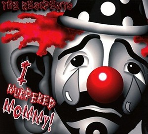 Residents - I Murdered Mommy!