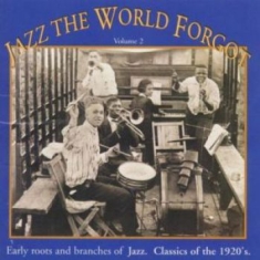Various Artists - Jazz The World Forgot:Classics Of 2