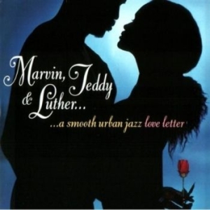 Various Artists - Marvin, Teddy & Luther:Smooth Urban