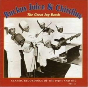 Various Artists - Ruckus Juice & Chittlins 2