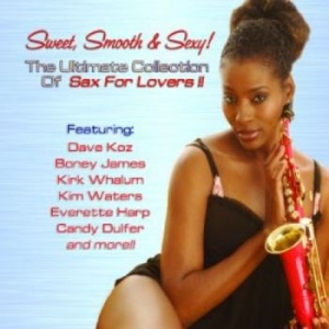 Various Artists - Sweet, Smooth & Sexy!