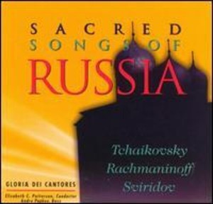 Tchaikovsky Rachmaninoff Sviridov - Sacred Songs Of Russia
