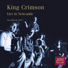 King Crimson - Live In Newcastle Dec. 1972