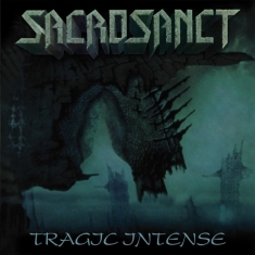 Sacrosanct - Tragic Intense