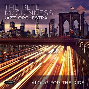 Mcguinness Pete & Jazz Orchestra - Along For The Ride