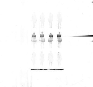 Foreign Resort - Outnumbered (White Vinyl)
