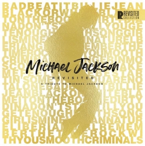 Various Artists - Michael Jackson Revisited ? A Tribu
