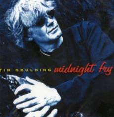 Goulding Tim - Midnight Fry