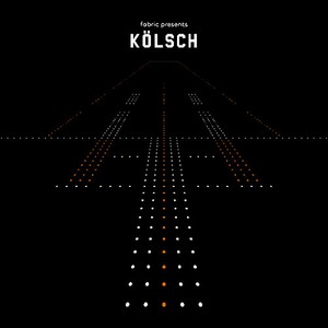Kolsch - Fabric Presents Kolsch