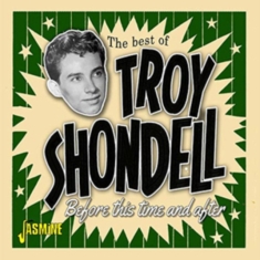 Shondell Troy - Before This Time And After