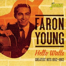 Young Faron - Hello Walls - Greatest 1952-62