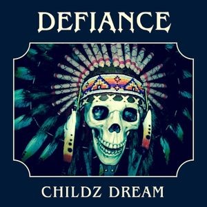Defiance - Childz Dream