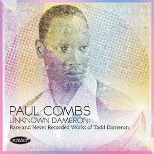 Combs Paul - Unknown Dameron: Rare And Never Rec
