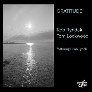 Ryndak Rob & Tom Lockwood - Gratitude