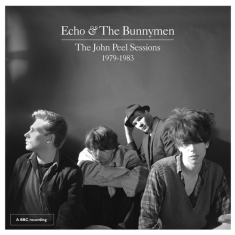 Echo & The Bunnymen - The John Peel Sessions 1979-1983