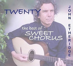 Etheridge John - TwentyThe Best Of Sweet Chorus