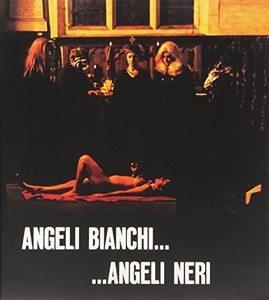 Filmmusikk - Angeli Bianchi... Angeli Neri (+Cd)