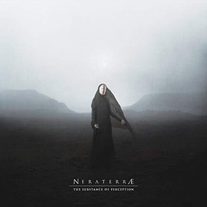 Neraterrae - The Substance Of Perception