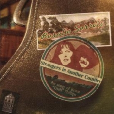 Sorrels Rosalie - Strangers In Another Country