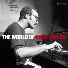 Cecil Taylor - World Of Cecil Taylor