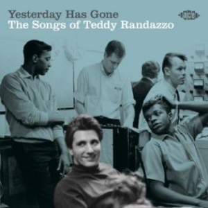 Various Artists - Yesterday Has Gone:Songs Of Teddy R