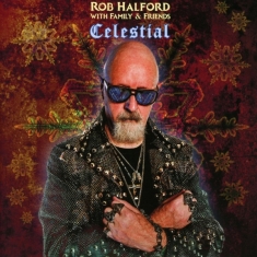Rob Halford With Family & Friends - Celestial
