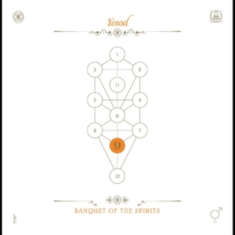 Banquet Of The Spirits - Book Beri'ah Vol. 9 - Yesod