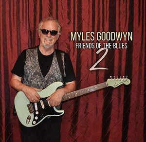 Goodwyn Myles - Friends Of The Blues 2
