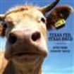 Various Artists - Texas Fed  Texas Bred Vol 2 i gruppen Annet /  hos Bengans Skivbutik AB (3722759)