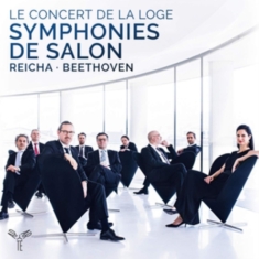 Le Concert De La Loge - Symphonies De Salon