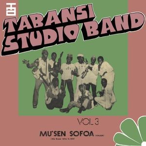 Tabansi Studio Band - Wakar Alhazai Kano / Mus'en Sofoa