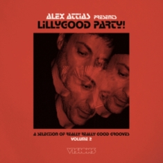 Attias Alex - Alex Attias Presents Lillygood Part
